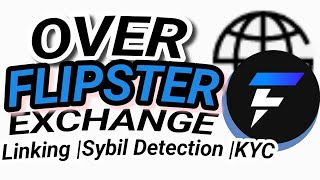 How to Do OVER Flipster Exchange Linking Sybil Detection and KYC Mission