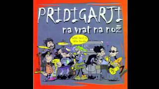 Pridigarji - Fafi Fafo (Na Vrat Na Nož)