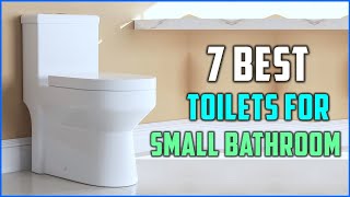 Top 7 Best Toilets For Small Bathrooms 2025 #toilet