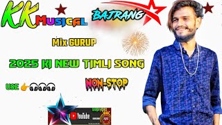 KK MUSICAL JAY BAJRANG MiX GURUP NON STOP TIMLI SONG