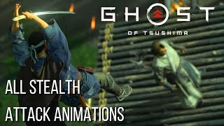 Ghost of Tsushima | All Stealth Attack Animations 「全部モーション」 (Pre 2.00)