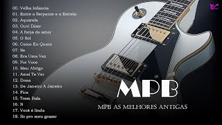 MPB 2022 - Melhores Músicas MPB de Todos os Tempos💗 MPB As Melhores Antigas 2022