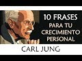 10 Frases de Carl Jung IMPRESCINDIBLES en tu Crecimiento Personal