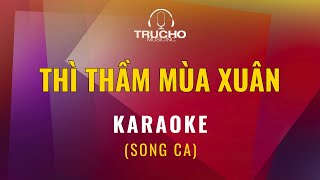 Karaoke Thì thầm mùa Xuân (Tác giả: Ngọc Châu | Hòa âm: Sỹ Đan)