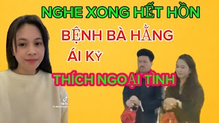 Bệnh bà Hằng nghe xong hết hồn (ngoại tình) chửi Sư Minh Tuệ |hoàng giang