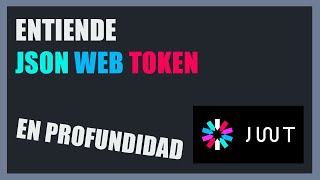 Qué es JSON WEB TOKEN (JWT) y Cómo Funciona [En ESPAÑOL]