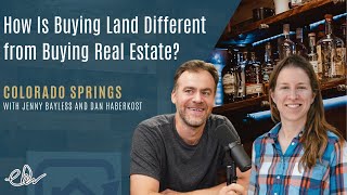 How Is Buying Land Different from Buying Real Estate?