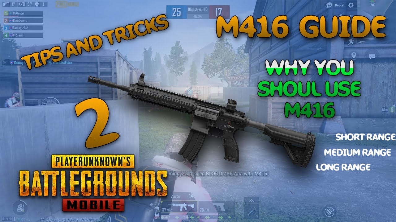M416 Guide M416 Versatility Pubg Mobile Tips And Tricks Youtube