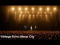 Voltage Echo: Moop City (Official HD Video)