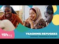 Teaching refugees