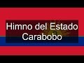 Himno del Estado Carabobo (Venezuela) | Soy Venezolano