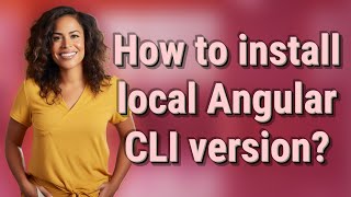 How to install local Angular CLI version?