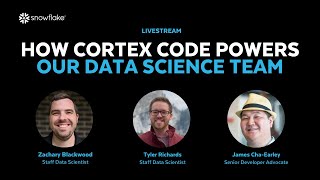 [LIVE] How Cortex Code Transforms Data Workflows at Snowflake