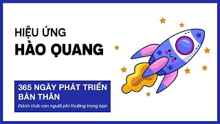 Hiệu ứng hào quang - Đừng thấy hoa nở mà ngỡ xuân về!