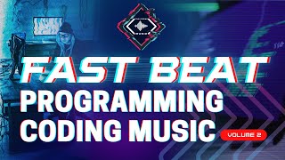 The Coding Music | Fast Beat Programming Coding Music Vol. 2