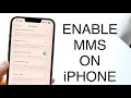 How To Enable MMS On iPhone! (2023)