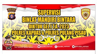 SUPERVISI BINLAT MANDIRI BINTARA DIKTUK GEL I T.A. 2023