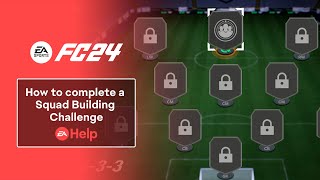 How to complete a Squad Building Challenge in EA SPORTS FC™ 24 | EA Help