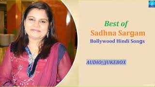 Best of Sadhna Sargam Bollywood hindi Jukebox Hindi Songs,,,