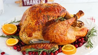 How To Make The Best Herb-Roasted Turkey – Perfect Thanksgiving Dinner | Easy Recipe