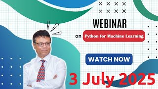 Python for Machine Learning - Webinar - 3 July 2025 | KSI Data Research