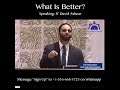 R” David Ashear-What Is Better?