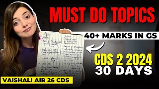 Clear CDS 2 2024 in 1 month with Vaishalli (AIR 26)| Most Important Topics