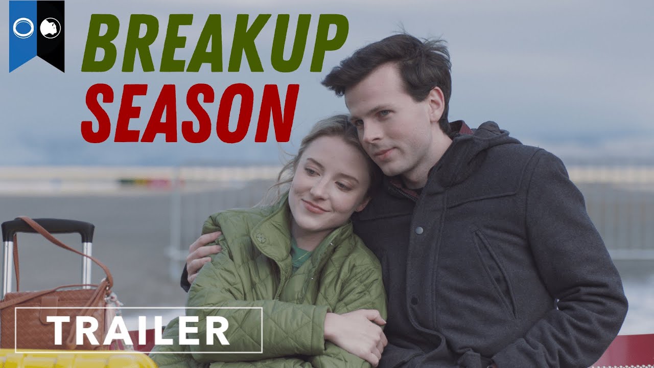 Breakup Season Official Trailer Drama Comedy Romance Youtube