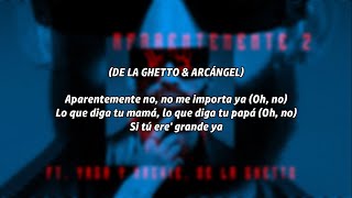 Arcángel, De La Ghetto & Yaga & Mackie - Aparentemente 2 (Letra)