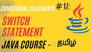 Java Switch Statement | Java Course in Tamil | Ganesh Teaching Studio