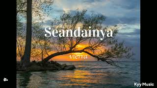 Seandainya - Vierra ( slowed )