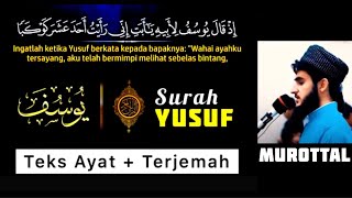 Surah Yusuf ( Full ) Teks Ayat dan Terjemah Indonesia || Tadabbur Quran Daily - Yusuf Othman