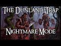 The Dunland Trap Nightmare Mode – Two Players – Lord of the Rings LCG