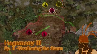 Let's Play Hegemony III | Ep. II - Weathering the Storm