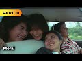 'Moral' FULL MOVIE Part 10 | Lorna Tolentino, Gina Alajar, Sandy Andolong, Ana Marin