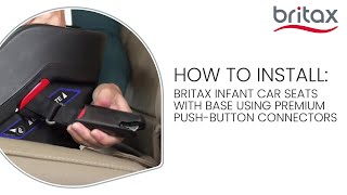 How To Install Britax B-Safe Gen2 Infant Car Seat Base With Lower Connectors