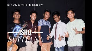 Ishq sufiyana (cover song) amazing sung by 16 years old boy! Sifung the melody #6