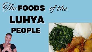 FOODS AND EATING CULTURE OF THE LUHYA PEOPLE OF KENYA #luhyafoods #kenyantribes