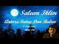 Saleem Iklim ~Antara Sutra Dan Bulan  minus1