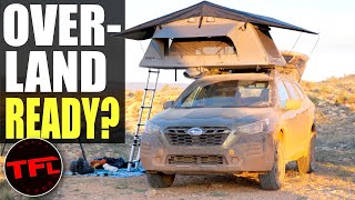 Forget The Toyota 4Runner? I Torture Test The New Subaru Outback Wilderness on an Overland Adventure