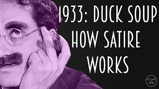 1933: Duck Soup - How Satire Works