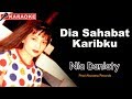 Nia Daniaty - Dia Sahabat Karibku (Karaoke)