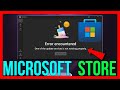 Microsoft Store Error Encountered One Of The Update Services Is Not Running Properly (2025)