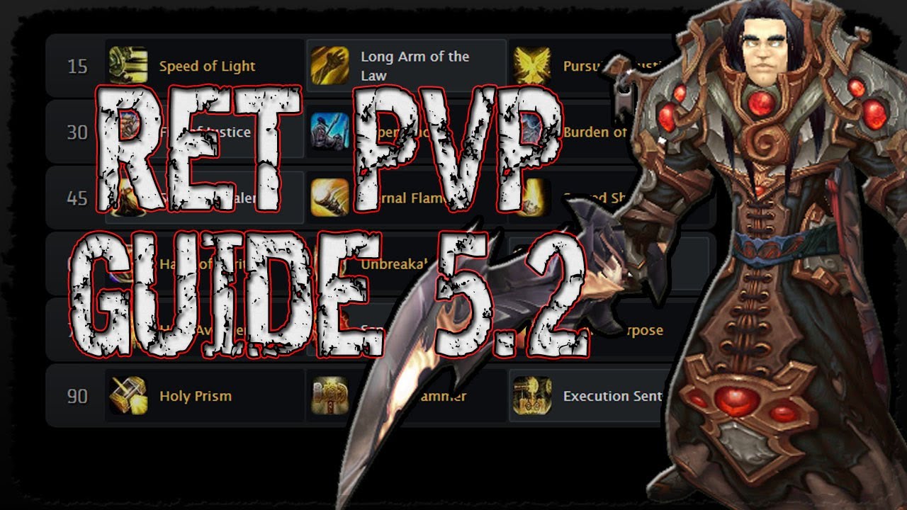 Retribution Paladin PvP Guide - 5.2 - Mists Of Pandaria [HD] - YouTube