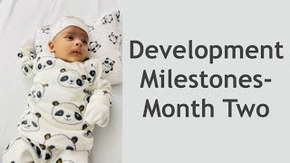 Development Milestones || Month Two || 2 महीने में शिशु विकास