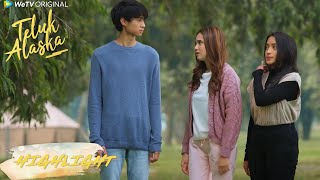 Teluk Alaska | Highlight EP06 Alister Yang Akan Melindungi Ana | WeTV Original