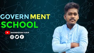 Government School || Stand up Comedy || Dhanbadian Yusuf