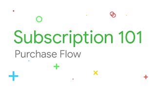 Understand subscription purchase flow