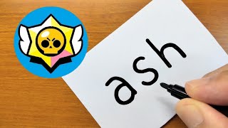 How to turn words ASH（Brawl Stars New Brawler）into a cartoon - How to draw doodle art on paper