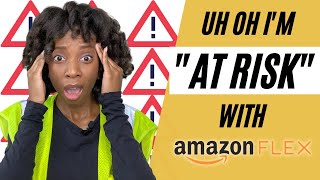 AT RISK with AMAZON FLEX? Here’s What You Need to Do